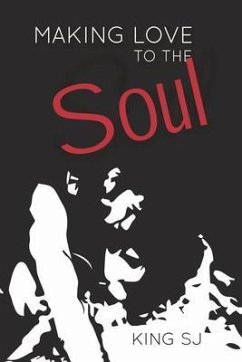Making Love to the Soul (eBook, ePUB) - Sj, King