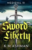 Medieval III - Sword of Liberty (eBook, ePUB)