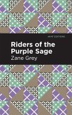 Riders of the Purple Sage (eBook, ePUB)