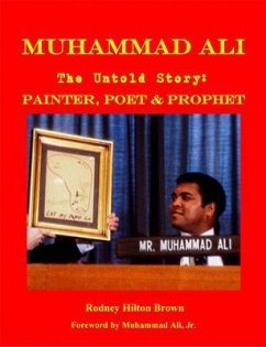 MUHAMMAD ALI - The Untold Story (eBook, ePUB) - Brown, Rodney