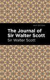 The Journal of Sir Walter Scott (eBook, ePUB)