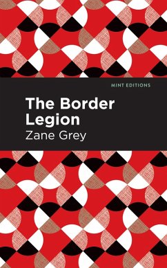 The Border Legion (eBook, ePUB) - Grey, Zane