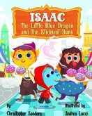 Isaac the Little Blue Dragon and the Stickiest Buns (eBook, ePUB)