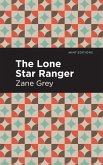 The Lone Star Ranger (eBook, ePUB)