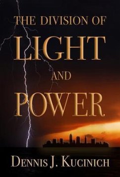 THE DIVISION OF LIGHT AND POWER (eBook, ePUB) - Kucinich, Dennis