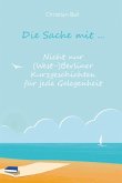 Die Sache mit ... (eBook, ePUB)