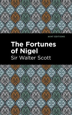 Cover The Fortunes of Nigel (eBook, ePUB)