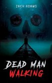 Dead Man Walking (eBook, ePUB)