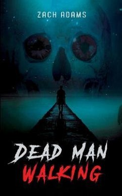 Dead Man Walking (eBook, ePUB) - Adams, Zach
