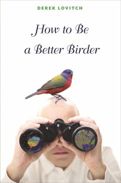 How to Be a Better Birder (eBook, ePUB) - Lovitch, Derek
