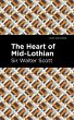 The Heart of Mid-Lothian (eBook, ePUB) - Bild 1