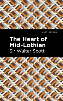 The Heart of Mid-Lothian (eBook, ePUB) - Scott, Walter