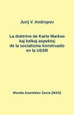 La doktrino de Karlo Markso kaj kelkaj aspektoj de la socialismo konstruado en la USSR (eBook, ePUB)