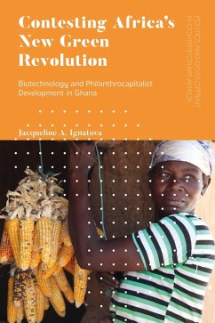 Contesting Africa's New Green Revolution (eBook, ePUB) - Ignatova, Jacqueline A.