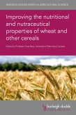 Improving the nutritional and nutraceutical properties of wheat and other cereals (eBook, ePUB)