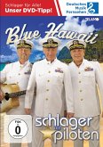 Die Schlagerpiloten: Blue Hawaii