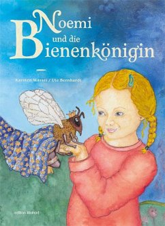 Noemi und die Bienenkönigin - Massei, Karsten