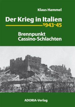 Der Krieg in Italien 1943-45 - Hammel, Klaus