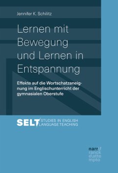 Lernen mit Bewegung und Lernen in Entspannung - Schilitz, Jennifer