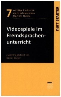 Videospiele im Fremdsprachenunterricht - Becker, Daniel