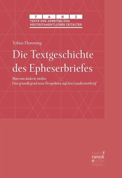 Die Textgeschichte des Epheserbriefes - Flemming, Tobias