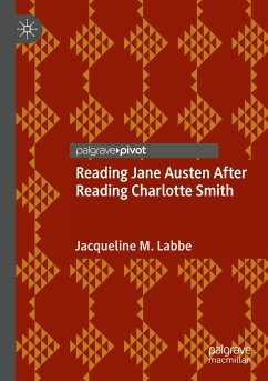 Reading Jane Austen After Reading Charlotte Smith - Labbe, Jacqueline M.