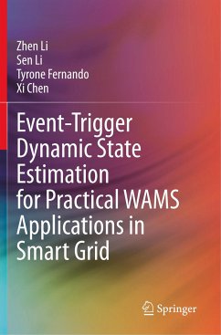 Event-Trigger Dynamic State Estimation for Practical WAMS Applications in Smart Grid - Li, Zhen;Li, Sen;Fernando, Tyrone