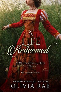 Cover A Life Redeemed (Secrets of the Queens, #2) (eBook, ePUB)