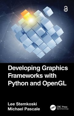 Developing Graphics Frameworks with Python and OpenGL (eBook, PDF) - Stemkoski, Lee; Pascale, Michael