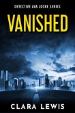 Vanished - The Prequel to Detective Ava Locke Series (eBook, ePUB)