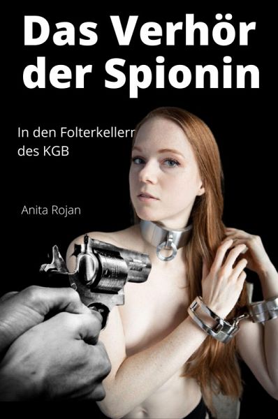 Das Verhör der Spionin (eBook, ePUB) Das Verhör der Spionin (eBook, ePUB)