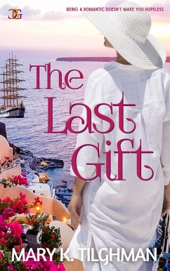 The Last Gift (eBook, ePUB) - Tilghman, Mary K.