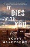 It Dies with You (eBook, ePUB)