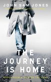 The Journey is Home (eBook, ePUB)