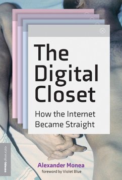 The Digital Closet (eBook, ePUB) - Monea, Alexander