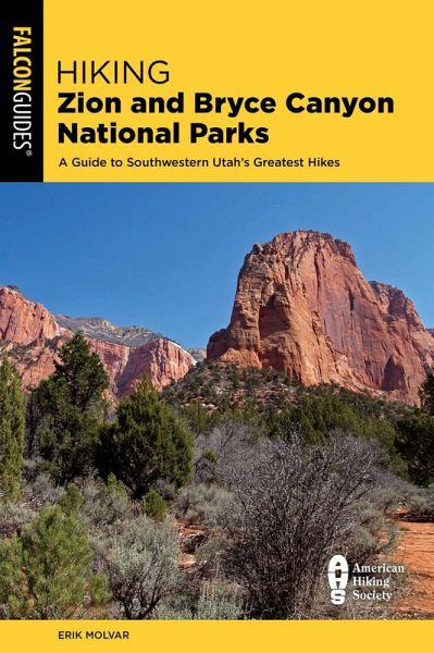 Hiking Zion and Bryce Canyon National Parks (eBook, ePUB) Hiking Zion and Bryce Canyon National Parks (eBook, ePUB)