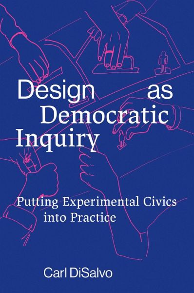 Design as Democratic Inquiry (eBook, ePUB)