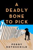 A Deadly Bone to Pick (eBook, ePUB)