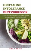 Histamine Intolerance Diet Cookbook (eBook, ePUB)