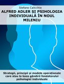 Alfred Adler și psihologia individuală în noul mileniu (eBook, ePUB)