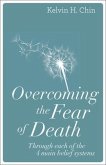 Overcoming the Fear of Death (eBook, ePUB)