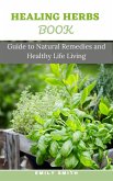 Healing Herbs Book (eBook, ePUB)