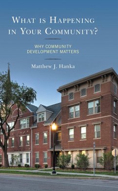 What is Happening in Your Community? (eBook, ePUB) - Hanka, Matthew J.