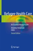 Refugee Health Care (eBook, PDF)