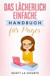Das Lächerlich Einfache Handbuch für... - Bild 1