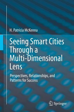 Seeing Smart Cities Through a Multi-Dimensional Lens (eBook, PDF) - McKenna, H. Patricia
