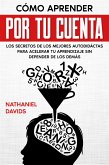 Cómo Aprender por tu Cuenta (eBook, ePUB)