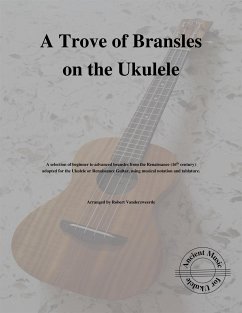 A Trove of Bransles on the Ukulele (fixed-layout eBook, ePUB) - Vanderzweerde, Robert