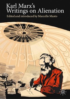 Karl Marx's Writings on Alienation (eBook, PDF) - Musto, Marcello