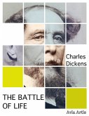 The Battle of Life (eBook, ePUB)